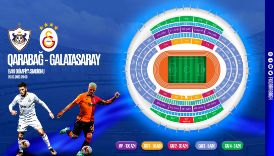 “Qarabağ” – “Qalatasaray” oyununun biletləri satışa çıxarıldı!