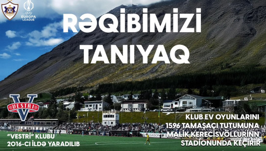 Rəqibimizi tanıyaq: 10 yaşlı kubok sahibi