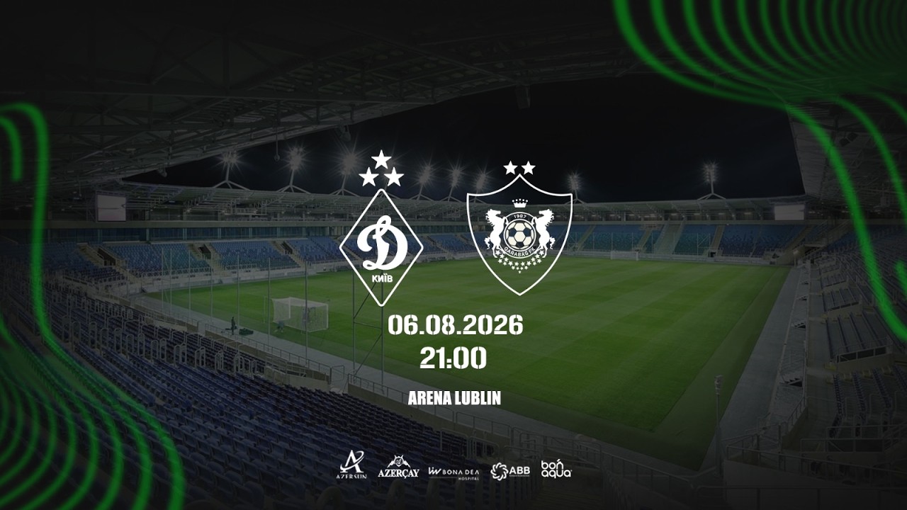 “Dinamo” (Kiyev, Ukrayna) - Qarabağ FK –  | UEFA Konfrans Liqası | III təsnifat mərhələsi